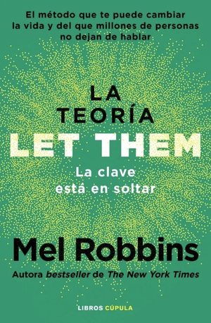 La Teoría Let Them